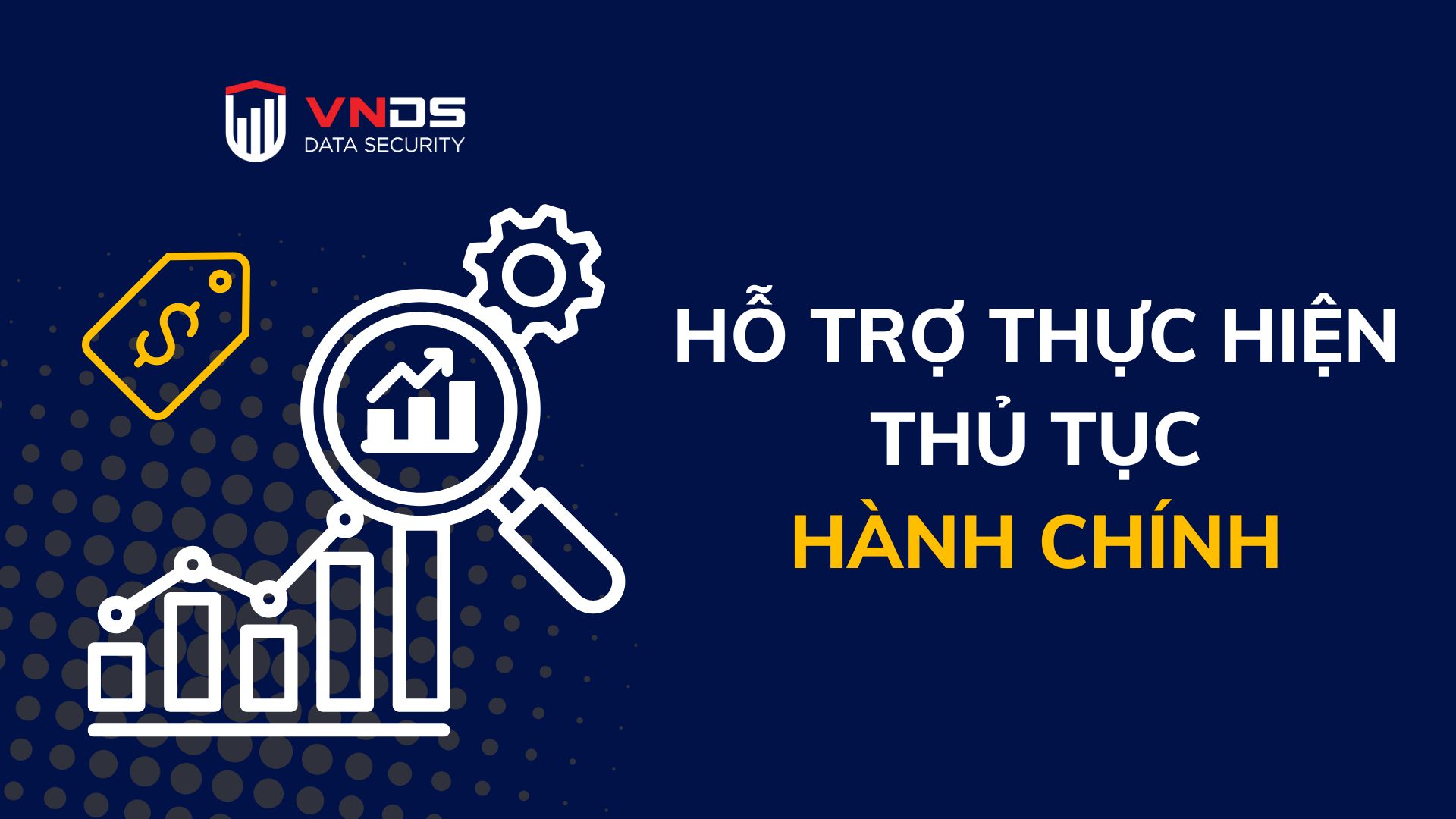 Hỗ trợ thực hiện thủ tục hành chính