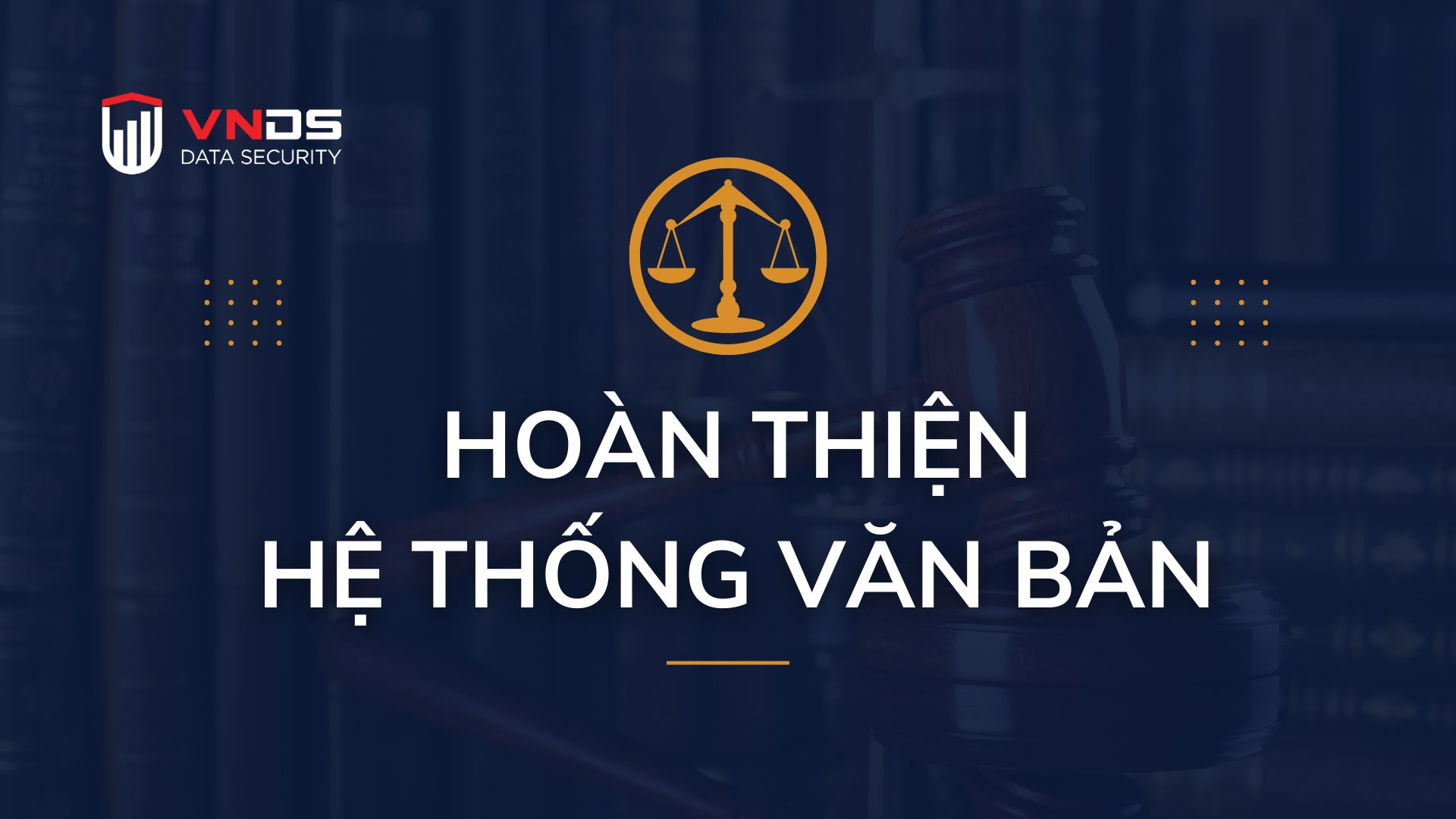 Dịch vụ hoàn thiện hệ thống văn bản đáp ứng tuân thủ