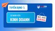Bản tin tuyển dụng tháng 5_Nhân viên Kinh doanh